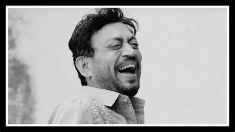 Remembering Irrfan Khan With His Most Profound 9 Statements Bollywood