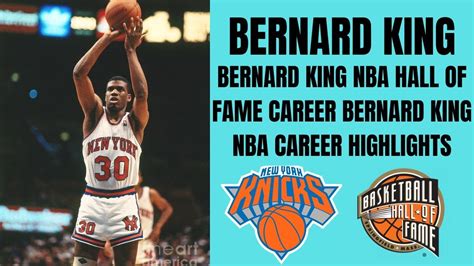 Bernard King Nba Hall Of Fame Career Bernard King Nba Career Highlights