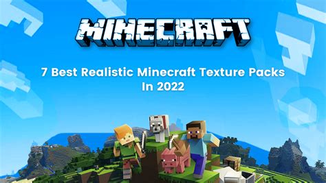 7 Best Realistic Minecraft Texture Packs In 2022 Minecraft Resource