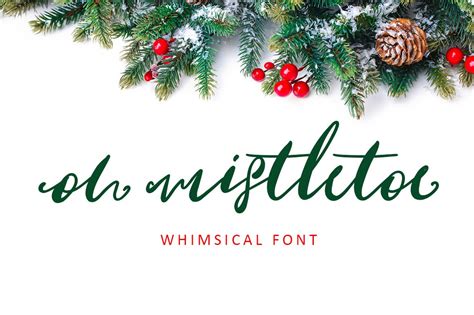 Mistletoe demo font subfamily identification: Oh Mistletoe Script Font ~ Script Fonts ~ Creative Market