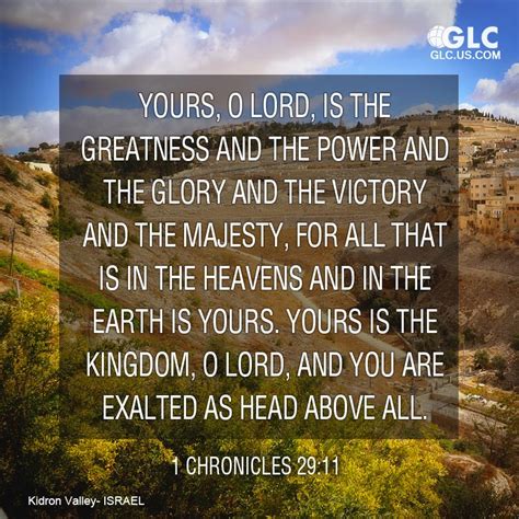1 Chronicles 2911 Yours O Lord Is The Greatness And The Power And