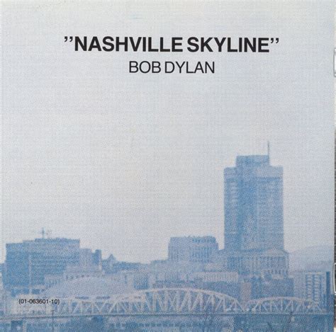 The Art Work Of Nashville Skyline Untold Dylan