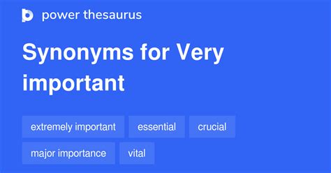 Very Important Synonyms 691 Words And Phrases For Very Important