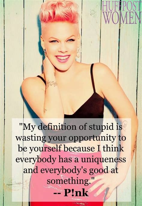 The Official Huffpost Tumblr Pink Quotes Singer Pink Singer Pink Quotes