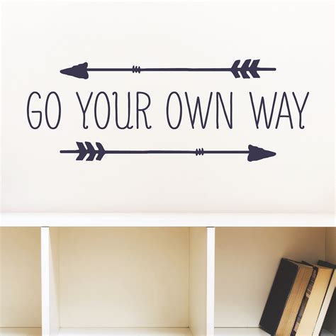 Go Your Own Way Wall Quotes Decal