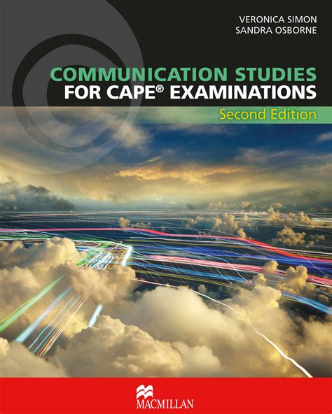 Communication Studies For Cape® Examinations 2nd Edition Students Boo