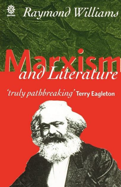 Marxism And Literature By Raymond Williams Paperback Barnes And Noble