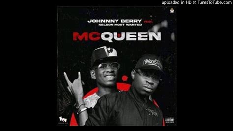 Johnny Berry Feat Kelson Most Wanted McQueen Rap Áudio YouTube