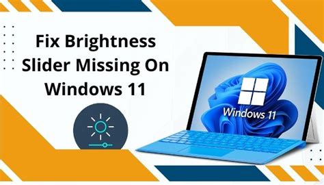 Fix Brightness Slider Missing On Windows 11 2024