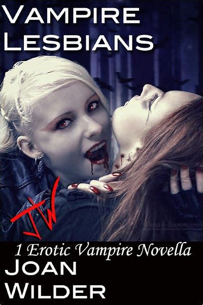 Vampire Lesbians By Joan Wilder Nook Book Ebook Barnes And Noble®
