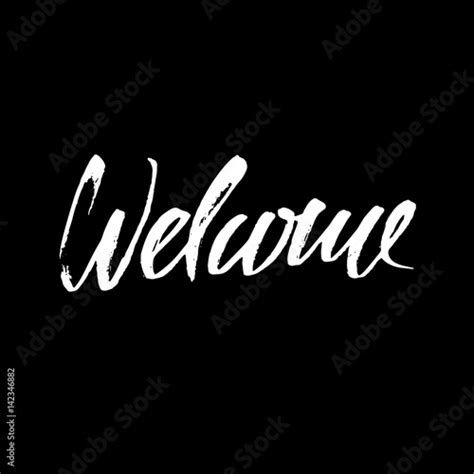 Welcome Inscription Greeting Card With Calligraphy Hand Drawn Design