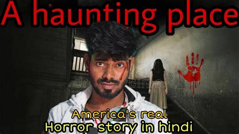 America S Real Horror Story In Hindi A Haunting Horror Story In