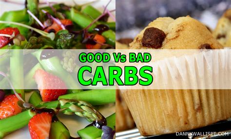 Good Vs Bad Carbs Fat Loss Health Choosing The Right Sugars