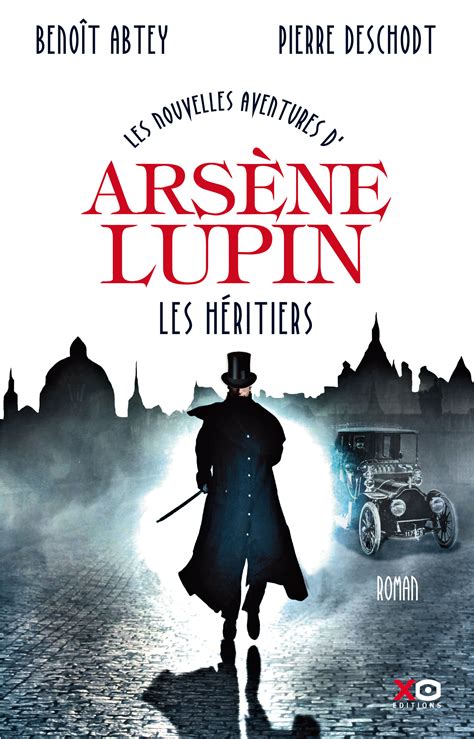 Les Nouvelles Aventures Darsène Lupin Les Héritiers Daily Passions