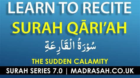 Learn Surah 101 Qariah Sudden Calamity Word For Word With Translation
