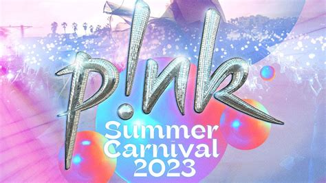 Pink Announces Uk Dates For Summer Carnival 2023 Tour Tickets On