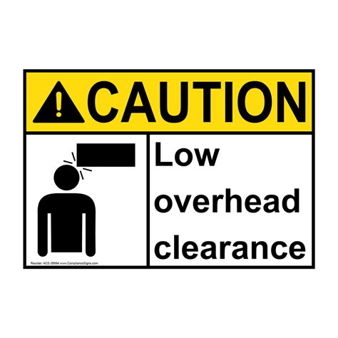 Ansi Low Overhead Clearance Sign Caution With Symbol