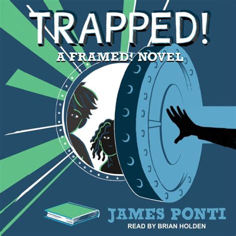 Trapped A Framed Novel By James Ponti Brian Holden 2940176210606