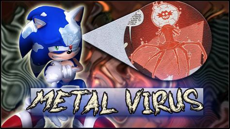 Que Es El Metal Virus Sonic Idw Comics Youtube