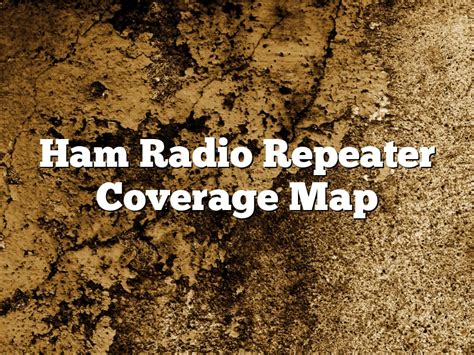 Ham Radio Repeater Coverage Map January Mountainreggaeradio Com