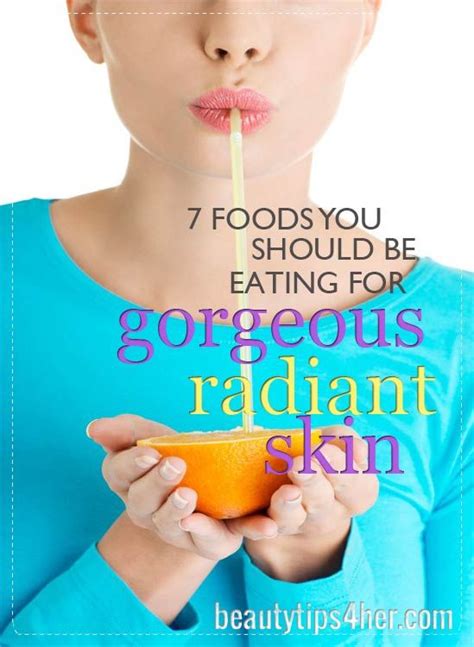 7 Foods That Give You Gorgeous Radiant Skin Look Good Naturally