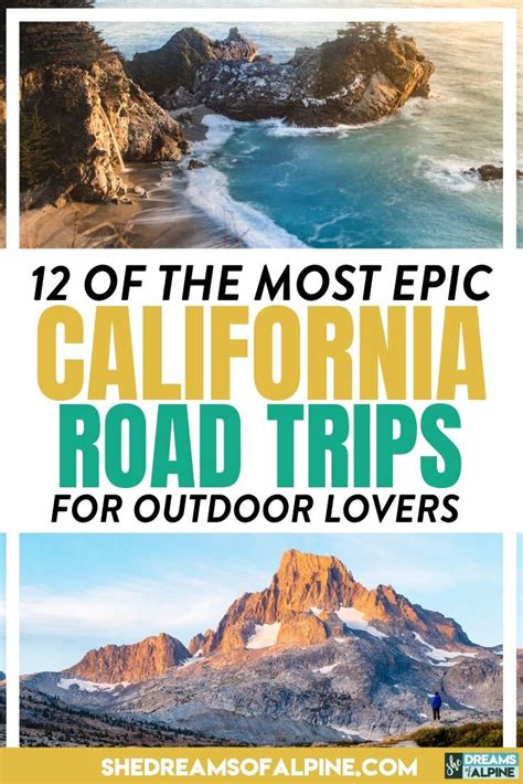 12 Best California Road Trips For Outdoor Adventure Lovers — She Dreams