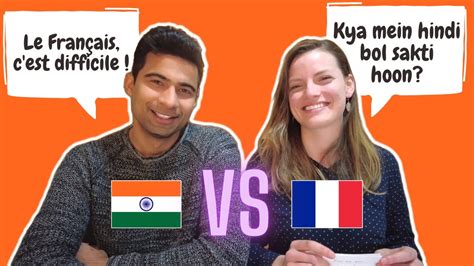 Hindi Vs French My French Girlfriend Tries To Speak Hindi And I Try French Youtube