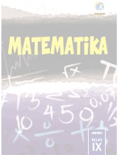 Materi Pelajaran Matematika Kelas 9 K13 Semester 1&2 Revisi Terbaru