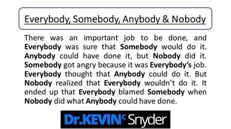 The Story Of Everybody Somebody Anybody Nobody Dr Kevin C Snyder