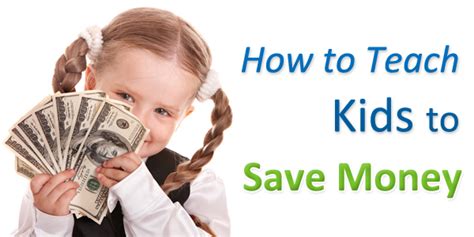 How To Teach Kids To Save Money