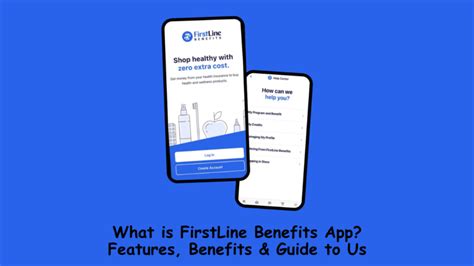 Everything About Firstline Benefits App For Android And Iphone