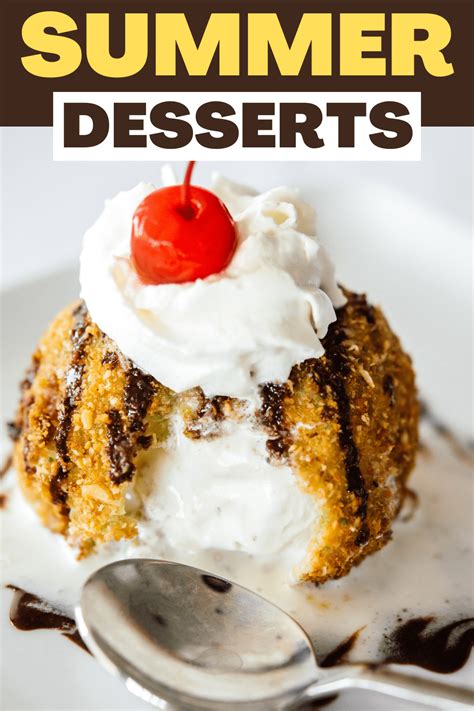 35 Easy Summer Desserts To Beat The Heat Insanely Good