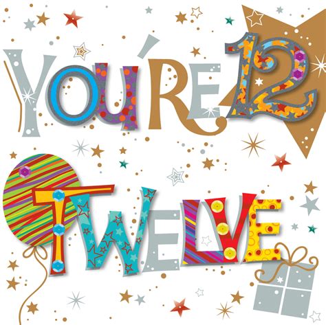 Youre Twelve 12th Birthday Greeting Card Cards Love Kates