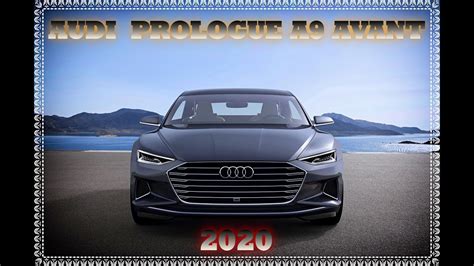 Discover audi as a brand, company and employer on our international website. AUDI PROLOGUE A9-2020 - YouTube