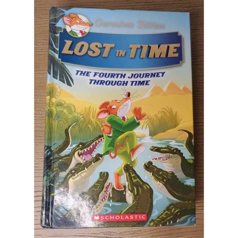 Scholastic Other Geronimo Stilton Lost In Time The Fourth Journey