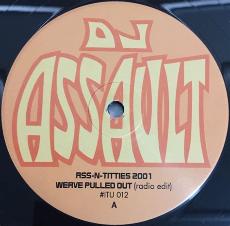 Dj Assault Ass N Titties 2001 2001 Vinyl Discogs