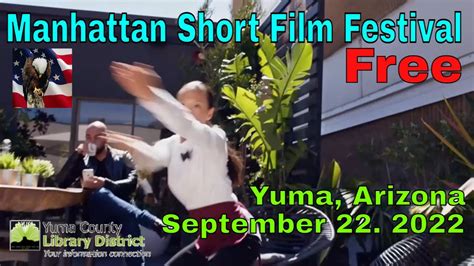 Manhattan Short Film Festival 2022 Coming To Yuma Youtube