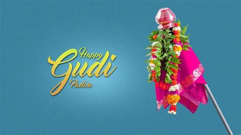 Happy Gudi Padwa 2023 Wishes Quotes Messages Greetings Marathi New