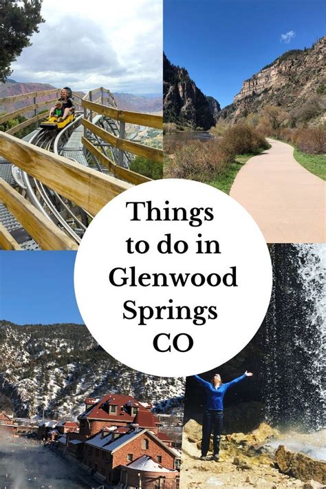 17 Unforgettable Things To Do In Glenwood Springs Colorado By A Local