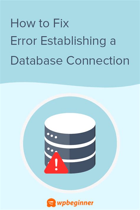 How To Fix The Error Establishing A Database Connection In WordPress