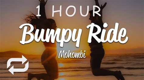 1 Hour 🕐 Mohombi Bumpy Ride Lyrics Youtube