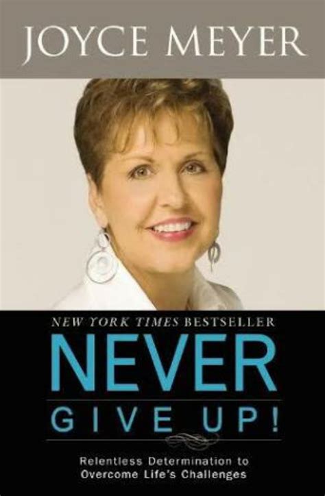 Book Review Never Give Up By Joyce Meyer