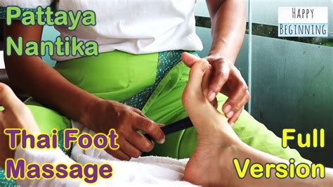 Pattaya Thai Foot Massage Asian Lady Nantika Pattaya Thailand Full Version Youtube