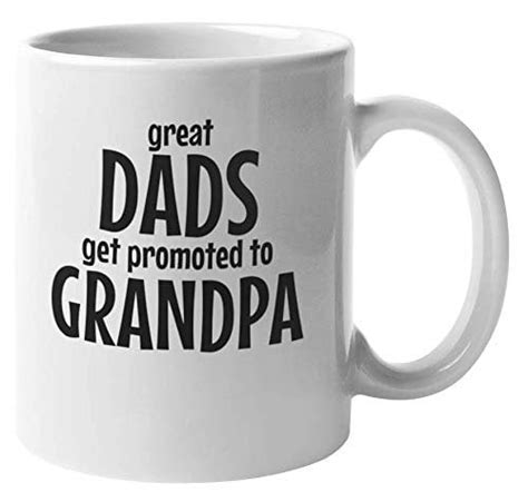 Great Dads Get Promoted To Grandpa Christmas Or Any Occasion Coffee