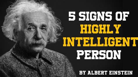 5 Signs Of Highly Intelligent Person Albert Einsteins Quotes Words