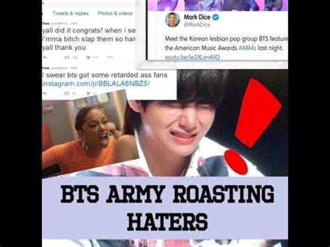 And if you liked this post, be sure to check out these popular posts BTS Army ROASTING BTS Haters|| SAVAGE, COOL ARMY *PART 1 ...