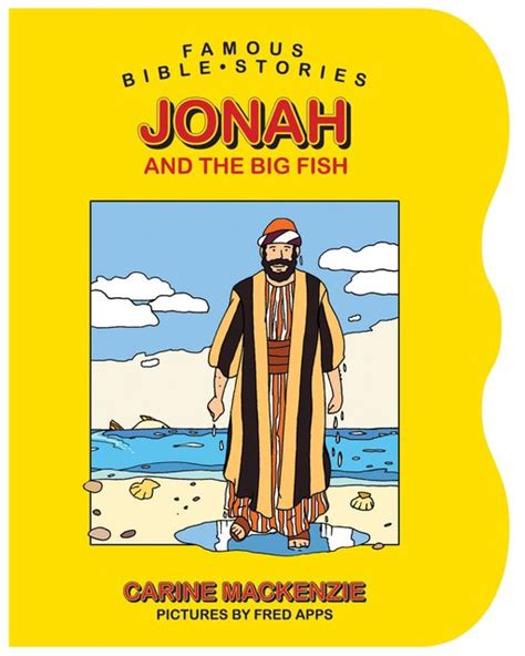 Famous Bible Stories Jonah And The Big Fish By Carine Mackenzie
