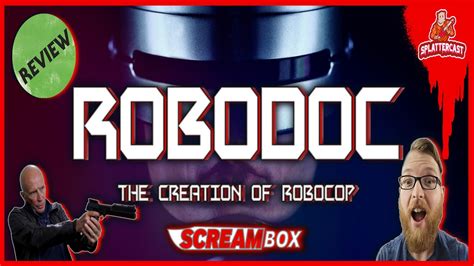 Robodoc The Creation Of Robocop Horror Documentary Series Review Youtube
