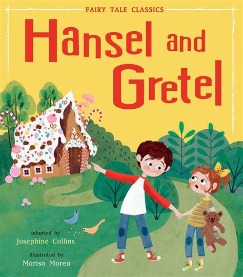 Hansel And Gretel Fairy Tale Classics