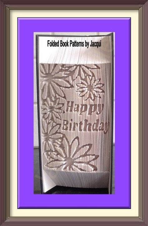 Ausstattung zum bücher falten (grafikmethode): 3056 Happy Birthday Book Folding Pattern | Bücher falten vorlage, Bücher falten und Falzen